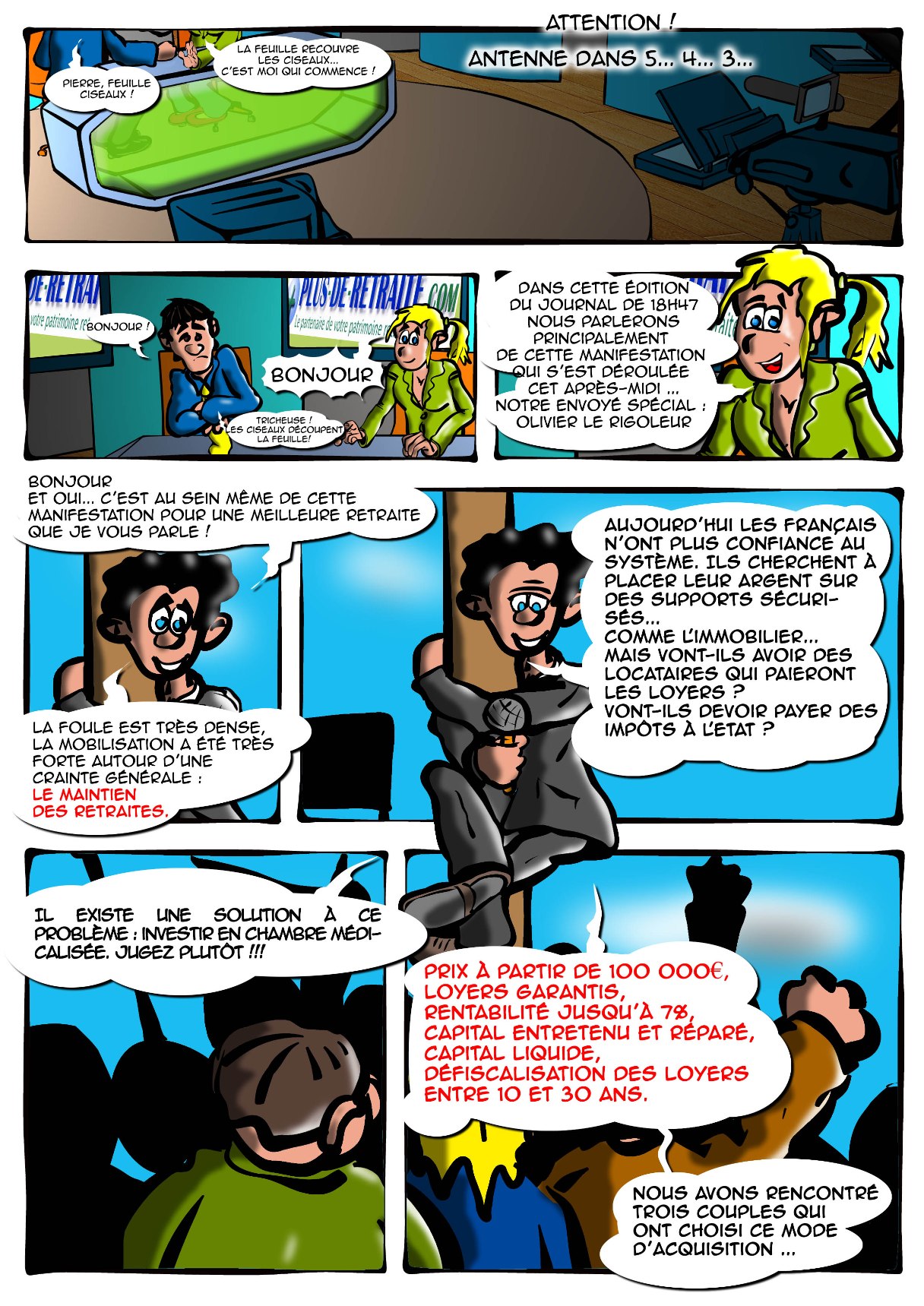 Une bande dessinée qui explique les motivations et objectifs de 3 investisseurs qui font le choix d'augmenter leurs revenus sans impôt en toute sécurité